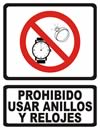 GS-326 SEÑALAMIENTO DE PROHIBIDO USAR ANILLOS O RELOJES